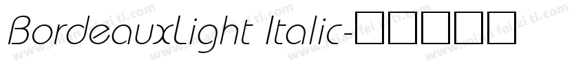 BordeauxLight Italic字体转换
